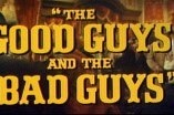 Good Guys And The Bad Guys, The (1969) -- (Original Trailer)