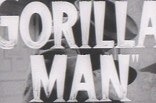 Gorilla Man, The -- (Original Trailer)