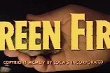 Green Fire -- (Original Trailer)