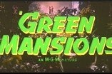 Green Mansions -- (Original Trailer)