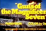 Guns of the Magnificent Seven -- (Pan-and-scan trailer)
