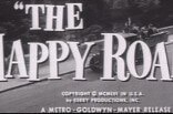 Happy Road, The -- (Original Trailer)