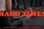 Hard Times -- (Original Trailer)