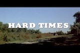 Hard Times (1975) -- Long Hard Road