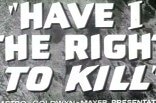 Have I The Right to Kill -- (U.S. release trailer)