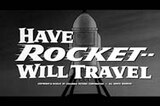 Have Rocket, Will Travel -- Opening Credits