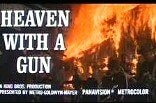 Heaven With A Gun -- (Original Trailer)