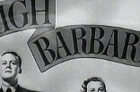 High Barbaree -- (Original Trailer)