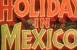 Holiday in Mexico -- (Original Trailer)