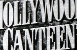 Hollywood Canteen -- (Original Trailer)