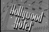 Hollywood Hotel -- Opening Credits