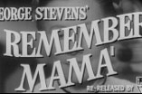 I Remember Mama -- (Re-issue Trailer)