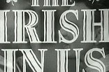 Irish in Us, The -- (Original Trailer)