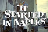It Started in Naples -- (Original Trailer)