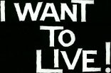 I Want to Live! -- (Original Trailer)