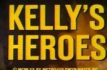 Kelly's Heroes -- (Original Trailer)