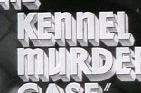 Kennel Murder Case, The -- (Original Trailer)