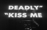 Kiss Me Deadly (1955) -- Thumb's Not Good Enough?