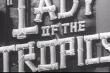Lady of the Tropics -- (Original Trailer)