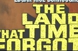 Land That Time Forgot, The -- (Original Trailer)