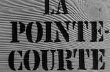 La Pointe Courte (1954) -- Open, Out By The Fig Tree