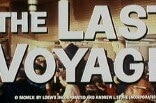 Last Voyage, The -- (Original Trailer)