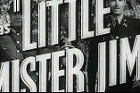 Little Mister Jim -- (Original Trailer)