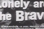 Lonely Are The Brave -- (Original Trailer)