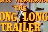 Long, Long Trailer, The -- (Original Trailer)