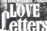 Love Letters -- (Original Trailer)