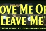 Love Me or Leave Me -- (Original Trailer)