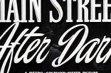 Main Street After Dark -- (Original Trailer)