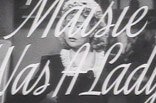 Maisie Was A Lady -- (Original Trailer)