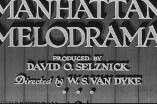 Manhattan Melodrama (1934) -- Opening, Blackie & Jim