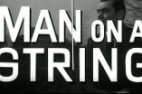 Man on a String -- (Original Trailer)