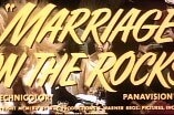 Marriage On The Rocks -- (Original Trailer)