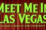 Meet Me in Las Vegas -- (Original Trailer)