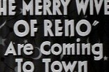 Merry Wives of Reno, The -- (Original Trailer)