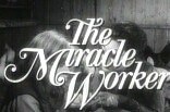 Miracle Worker, The -- (Original Trailer)