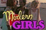 Modern Girls -- (Original Trailer)