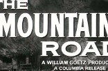 Mountain Road, The -- (Original Trailer)
