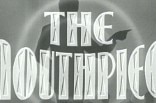 Mouthpiece, The -- (Original Trailer)