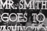 Mr. Smith Goes To Washington -- (Original Trailer)