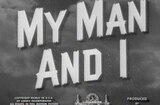My Man and I (1952) -- Open, Wonderful System