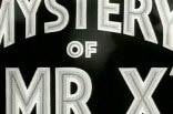 Mystery of Mr. X, The -- (Original Trailer)