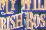My Wild Irish Rose -- (Original Trailer)