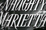 Naughty Marietta -- (Re-issue trailer)