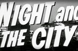 Night and the City -- (Original Trailer)