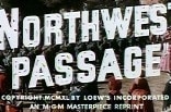 Northwest Passage -- (Re-issue Trailer)