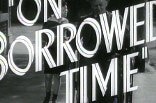 On Borrowed Time -- (Original Trailer)